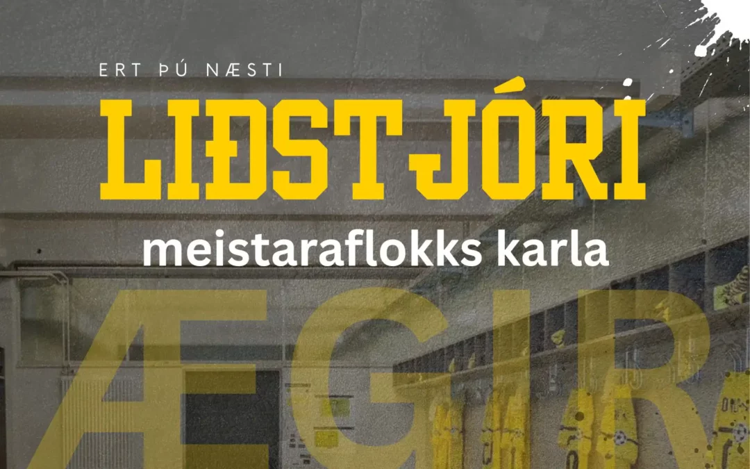 Ægir leitar að liðsstjóra fyrir meistaraflokk karla